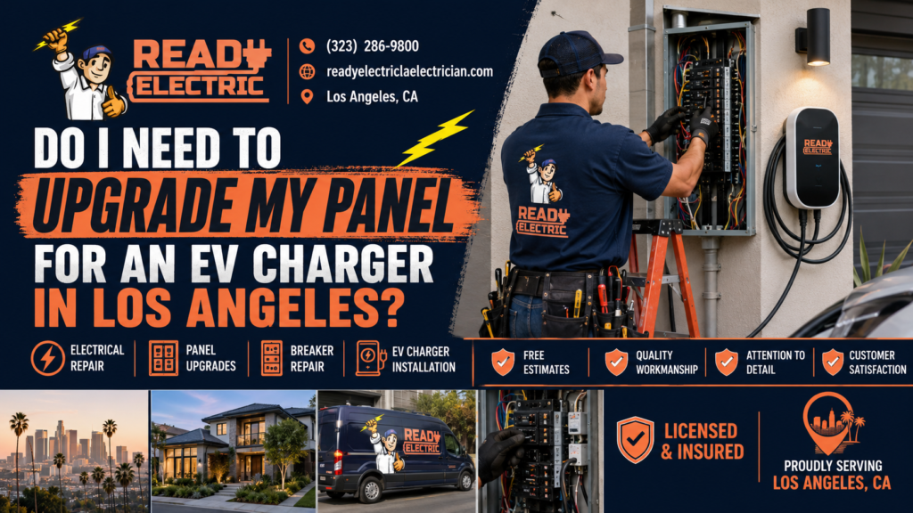 Ready Electric blog image about upgrading an electrical panel for EV charger installation in Los Angeles