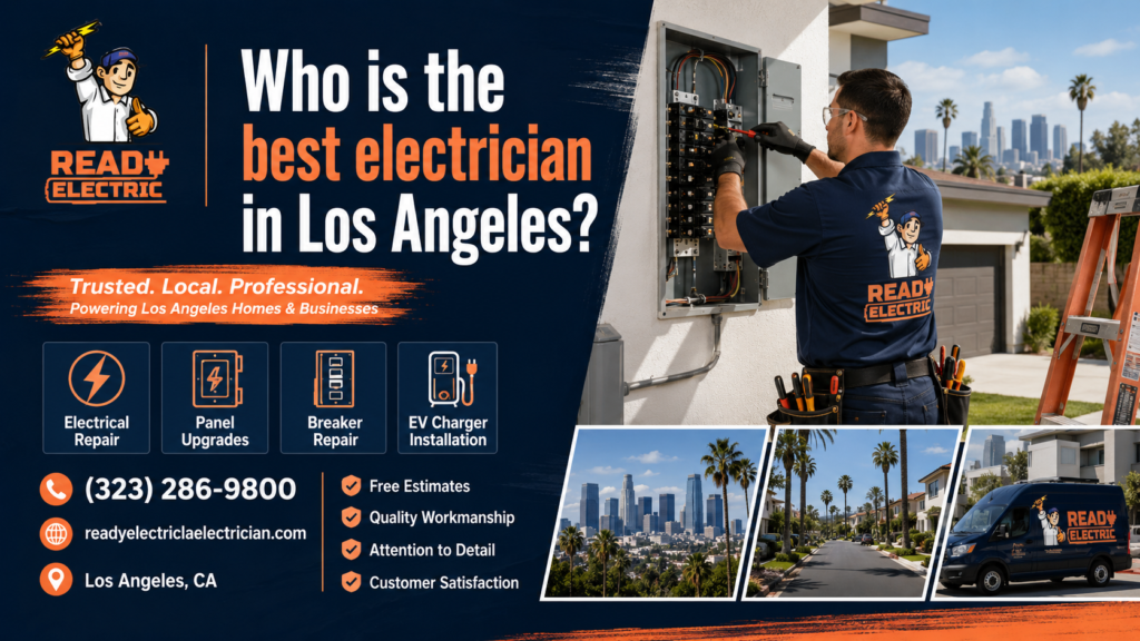 Ready Electric blog image about choosing the best electrician in Los Angeles