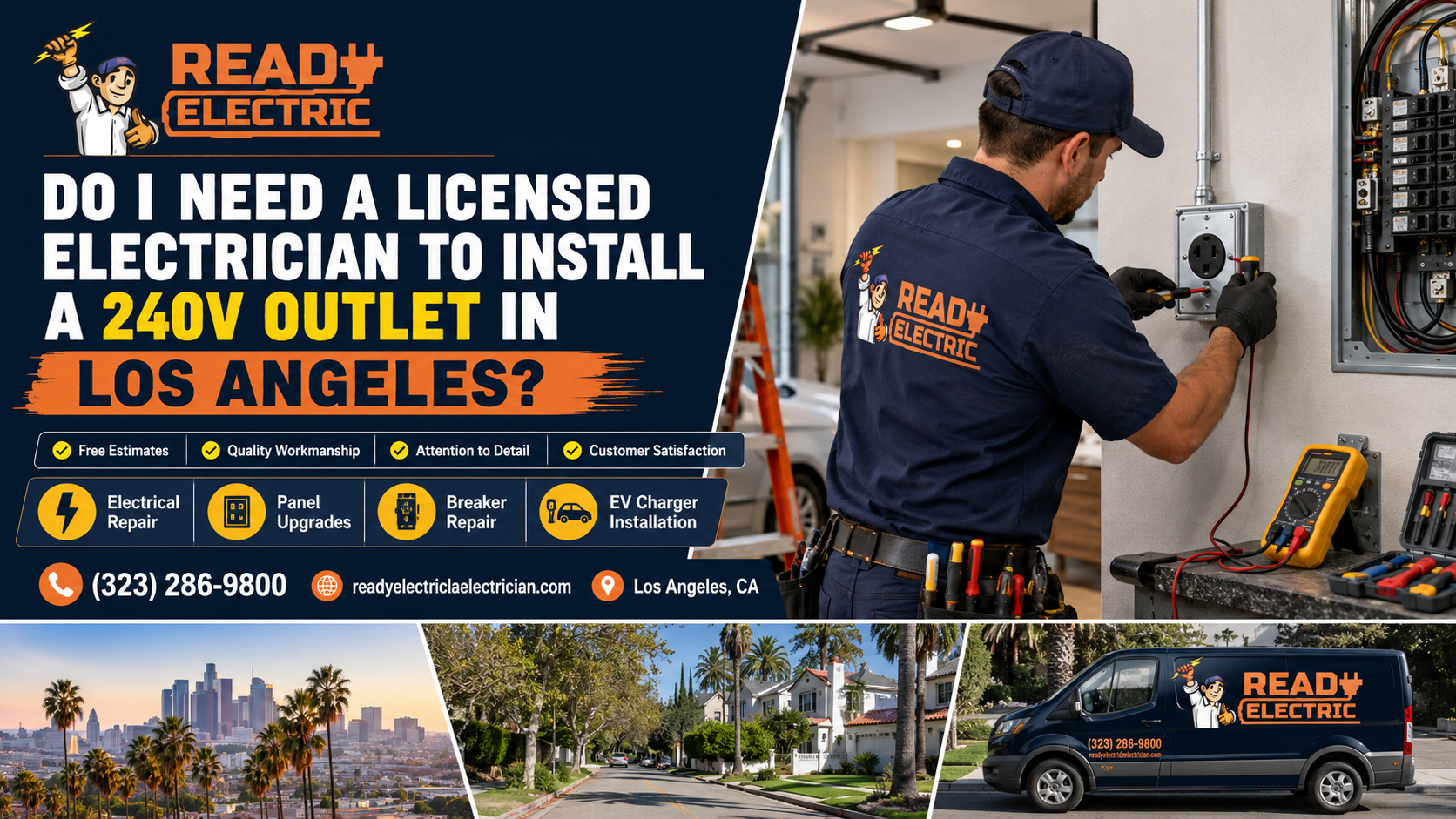 Ready Electric blog image about needing a licensed electrician to install a 240V outlet in Los Angeles