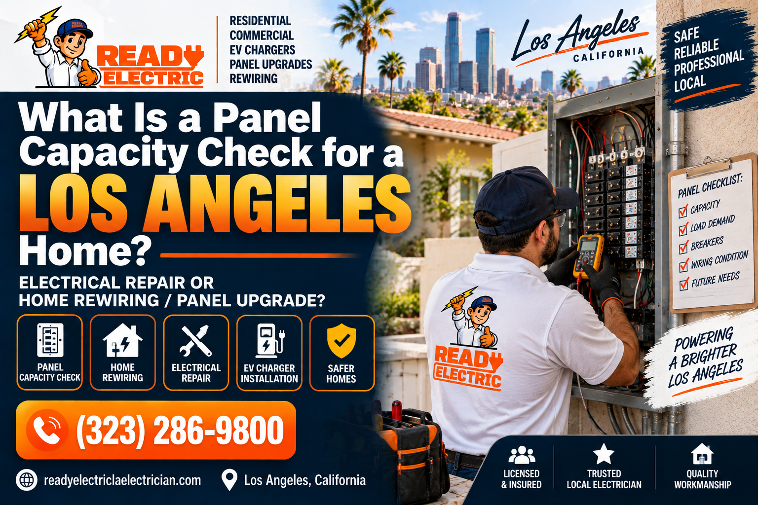 Panel capacity check for a Los Angeles home with Ready Electric inspecting an electrical panel